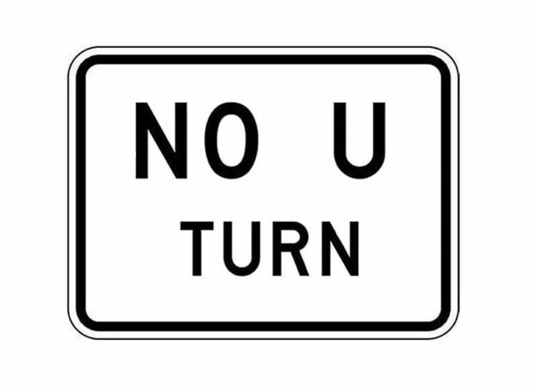 R3-4P No U Turn Plaque