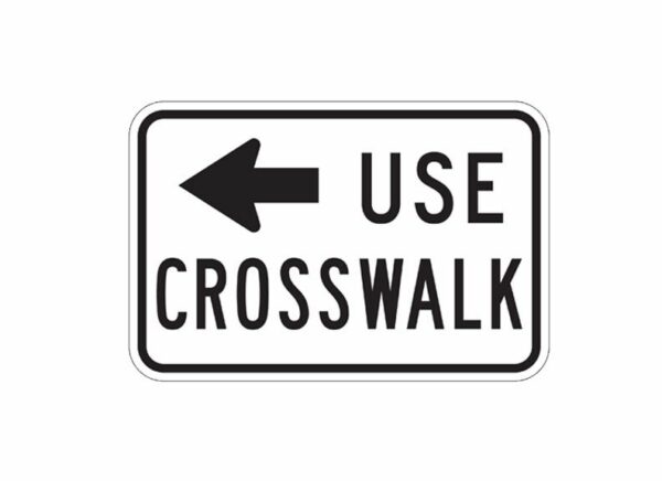 R9-3bL  Use Crosswalk