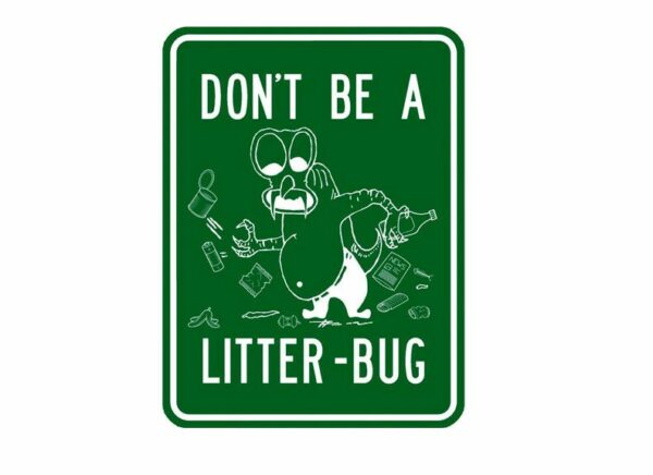 Don't Be a Litter Bug