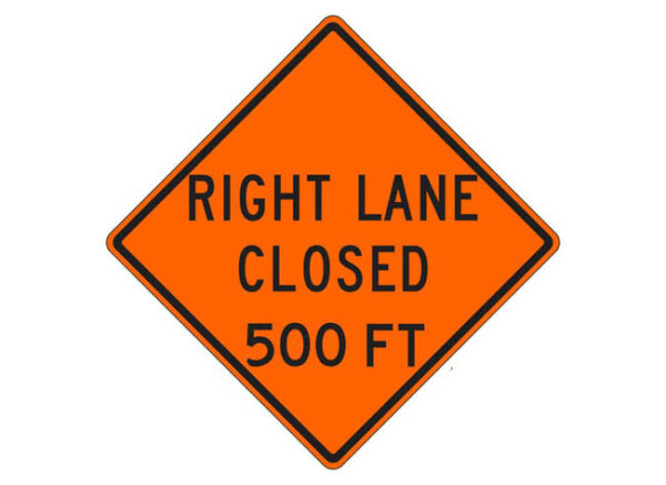 W20-5c(R) Right Lane Closed 500 FT